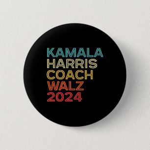 Waltz 2024 Kamala Harris Coach WAlzheimer 2024 Ret 6 Cm Round Badge