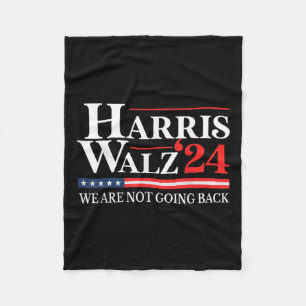 Waltz We Are Not Going Back Kamala Harris 2024 1 Fleece Blanket