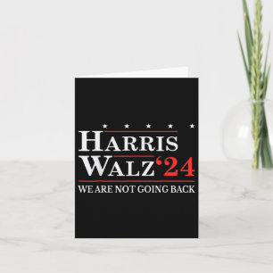 Waltz We Are Not Going Back Kamala Harris 2024 2 Card