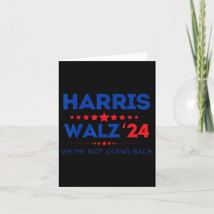 Waltz We Are Not Going Back Kamala Harris 2024  Card