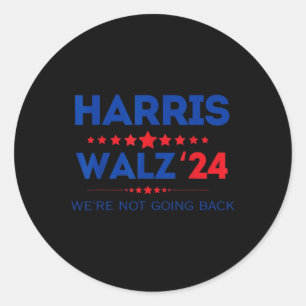 Waltz We Are Not Going Back Kamala Harris 2024 Classic Round Sticker