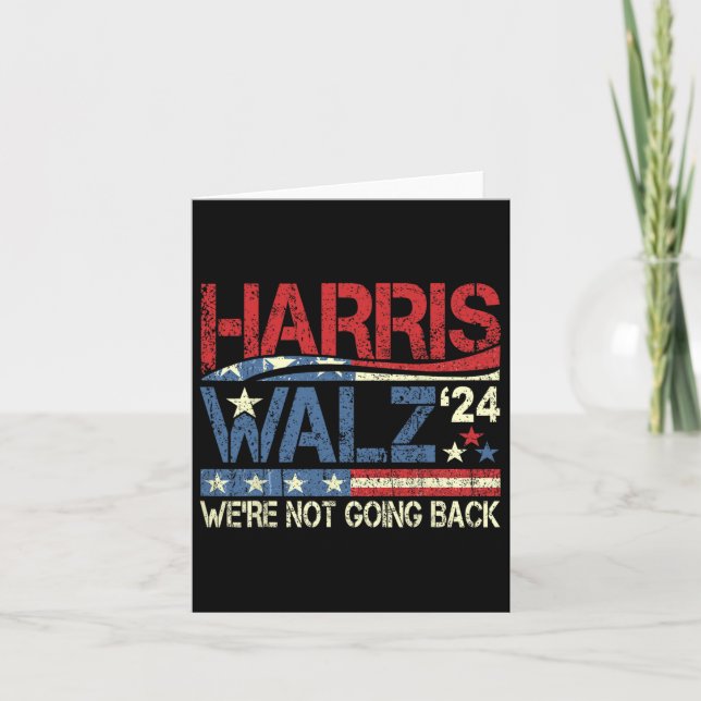 Walz 2024 For President We're Not Going Back  Card (Front)