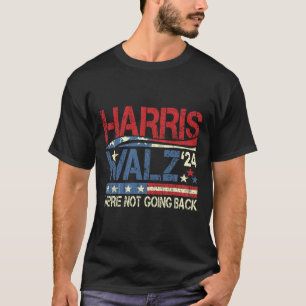 Walz 2024 For President We're Not Going Back T-Shirt