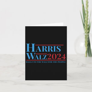 Walz 2024 Kamala Harris Tim Walz Campaign Funny Te Card