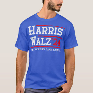 Walz 24 Mind your ownbusiness T-Shirt