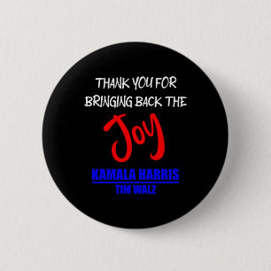 Walz Thank You For Bringing Back The Joy Political 6 Cm Round Badge