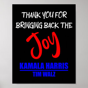 Walz Thank You For Bringing Back The Joy Political Poster