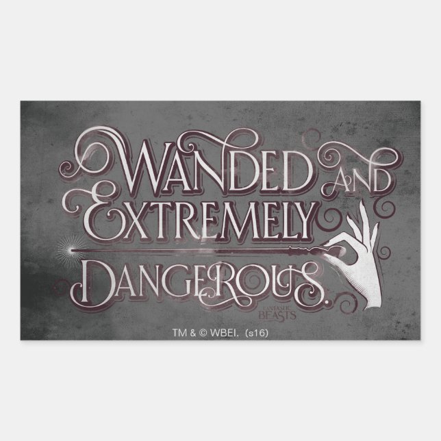 Wanded And Extremely Dangerous Graphic - White Rectangular Sticker (Front)