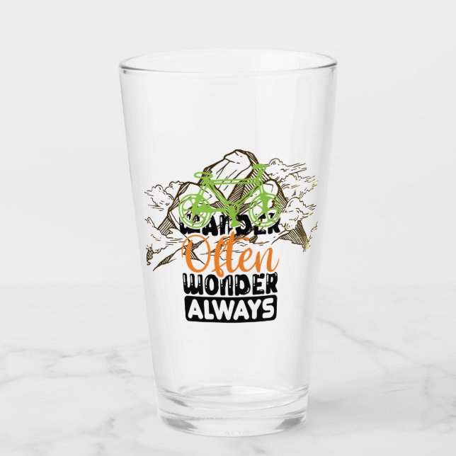 Wander Always Wonder Often Glass (Front)