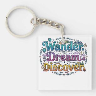 Wander. Dream. Discover. – Inspirational Travel A Key Ring
