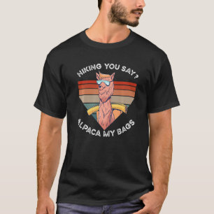 Wander Funny Hiking Alpaca My Bags T-Shirt