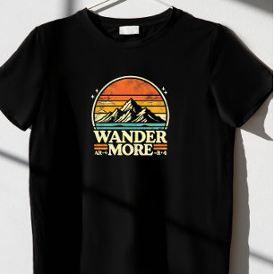 Wander More. T-Shirt