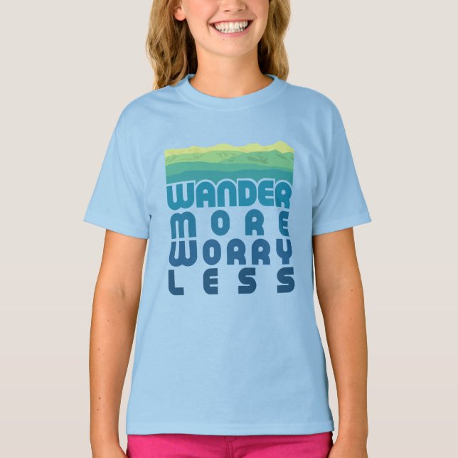  Wander More Worry Less/blue gradient T-Shirt (Front)