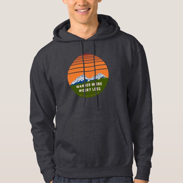 Wander more Worry less Hoodie (Front)