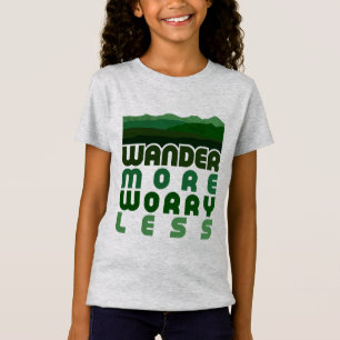 Wander More Worry Less T-Shirt