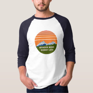 Wander more Worry less T-Shirt
