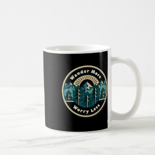 Wander More Worry Lot Less Hiking Mountain Lovers  Coffee Mug