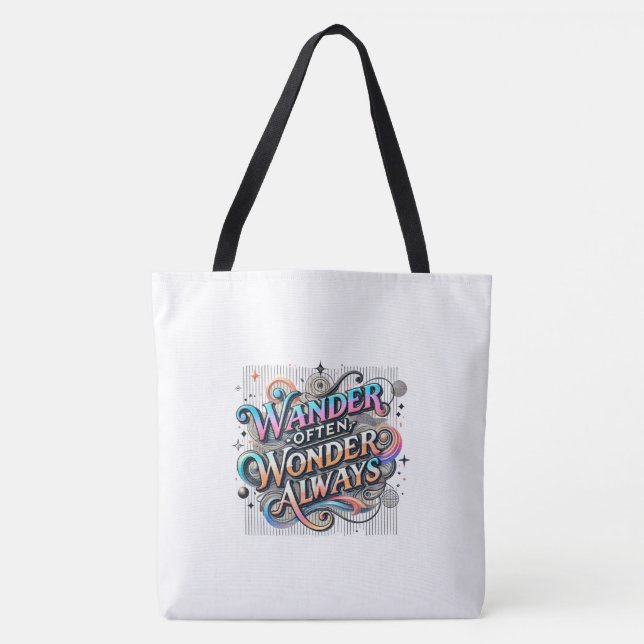 Wander Often, Wonder Always – Large Shoulder Tote  (Front)