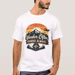 Wander Often, Wonder Always T-Shirt