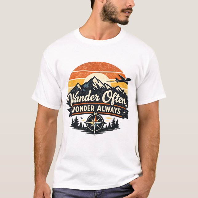 Wander Often, Wonder Always T-Shirt (Front)