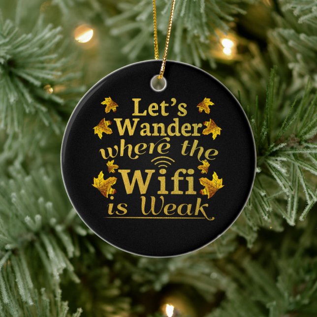 Wander Where Wifi is Weak - Hiking Camping Ceramic Tree Decoration (Tree)