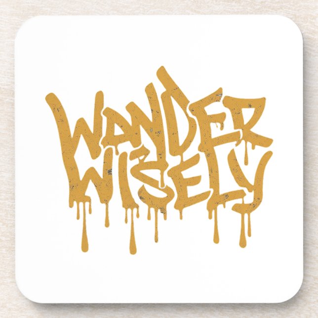 Wander Wisely Coaster (Front)