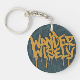Wander Wisely Key Ring