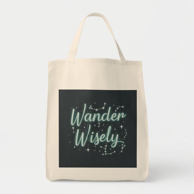 Wander Wisely Tote Bag (Front)