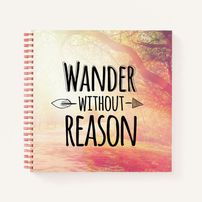 Wander Without Reason Notebook (Front)