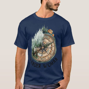 Wander Woman Eplore Nature Lovers Family Her Gift T-Shirt