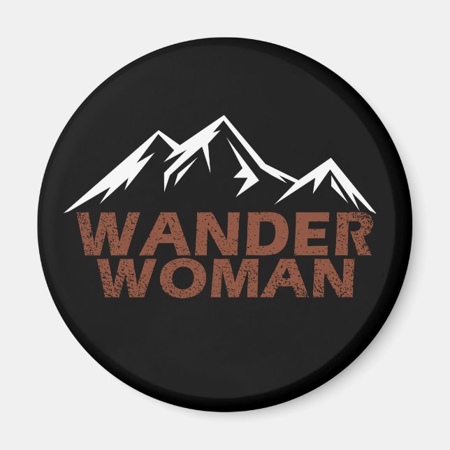 wander woman hiking camping magnet (Front)