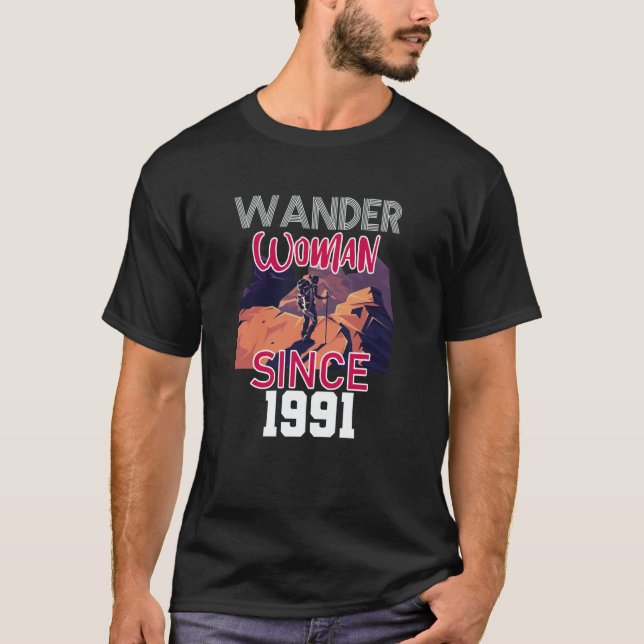 Wander woman since 1991 T-Shirt (Front)