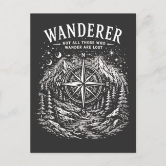 Wanderer – Not All Those Who Wander Are Lost Postcard
