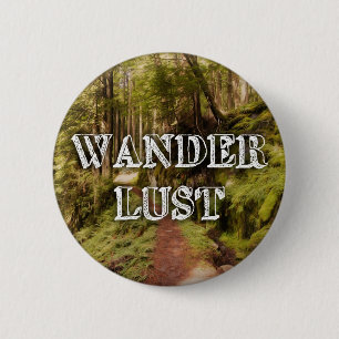WanderLust 6 Cm Round Badge