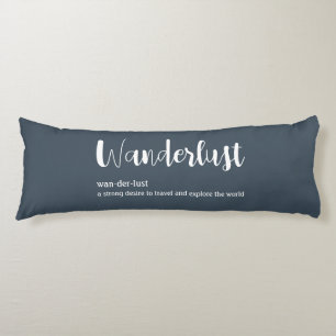 Wanderlust definition white grey blue colour body cushion