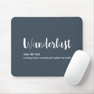 Wanderlust definition white grey blue colour mouse mat