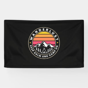 Wanderlust Keep Calm And Camp On Banner