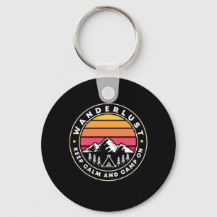 Wanderlust Keep Calm And Camp On Key Ring