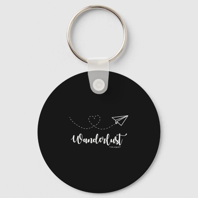 Wanderlust - Travel - Motivational Graphic Tee  Key Ring (Front)