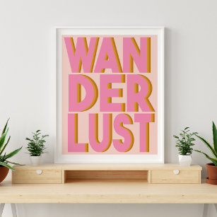 Wanderlust Typography Wall Art Poster in Pink
