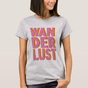 Wanderlust Typography Wall Art Poster in Pink   T-Shirt