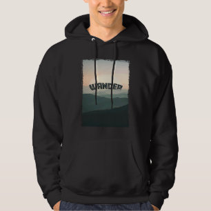Wanderlust Weekend Wanderer Scenic Adventure Mount Hoodie