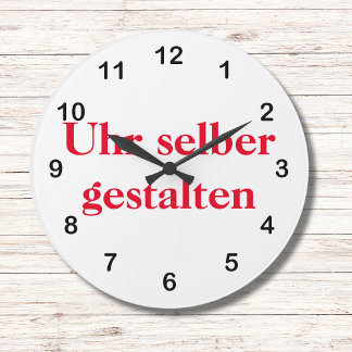 Wanduhr selber gestalten large clock