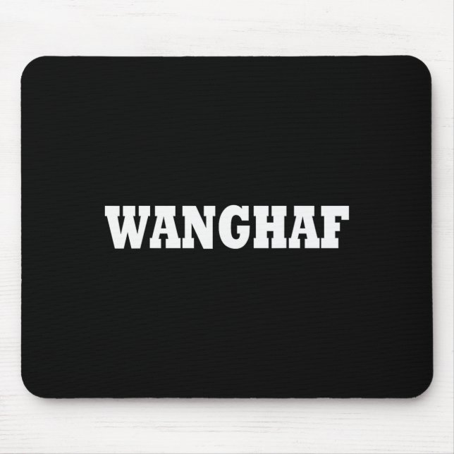 Wanghaf Meme Funny Shirt Men And Women  Mouse Mat (Front)