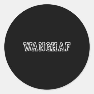 Wanghaf Shirt – Bold Minimalist Streetwear Graphic Classic Round Sticker