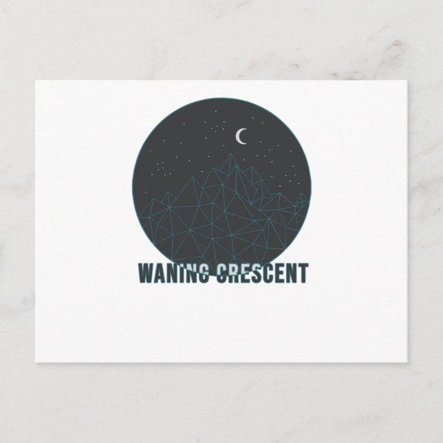 Waning Crescent Postcard (Front)