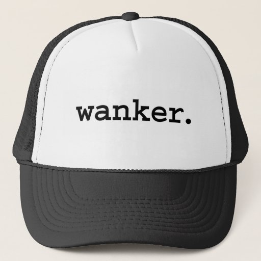Image of wanker. Trucker Hat