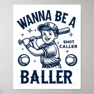 Wanna Be A Byller Shot Caller Retro Game Day Byseb Poster