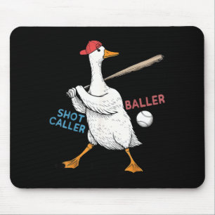Wanna Be Baller Shot Caller Funny Goose Playing Mouse Mat