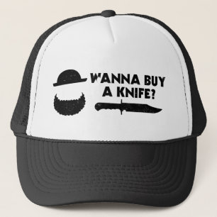 Wanna Buy A Knife? - Hat